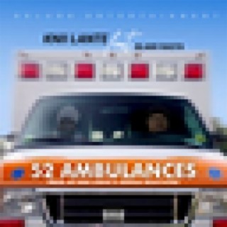 52 Ambulances (feat. Blakk Rasta)