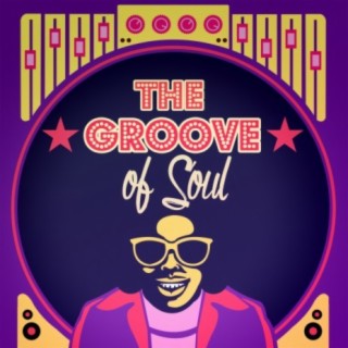 The Groove of Soul