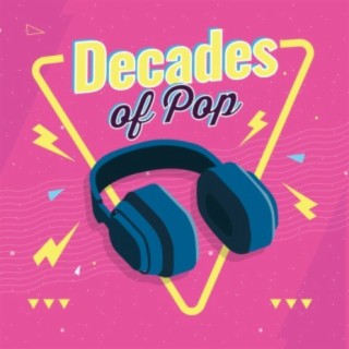 Decades of Pop