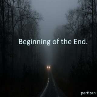 Beginning of the End