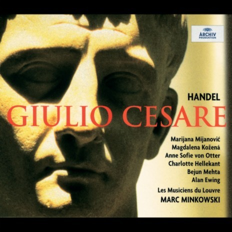 Handel: Giulio Cesare in Egitto, HWV 17 / Atto terzo: No. 31 Aria "Domerò la tua fierezza" (Live) ft. Les Musiciens du Louvre & Marc Minkowski | Boomplay Music