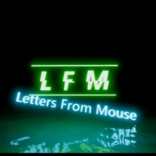 Letters From Mouse
