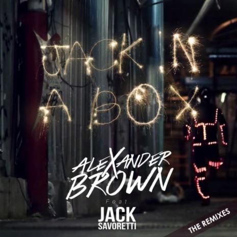 Jack In A Box (Alternative Edit) ft. Jack Savoretti | Boomplay Music