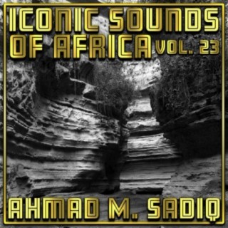 Iconic Sounds of Africa Vol, 23