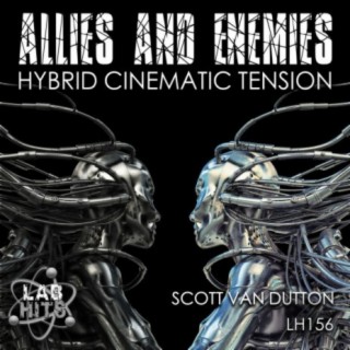 Allies and Enemies: Hybrid Cinematic Tension