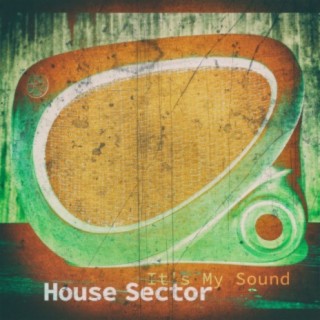 House Sector