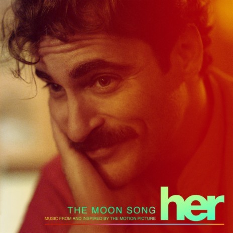 The Moon Song (Film Version) ft. Joaquin Phoenix | Boomplay Music