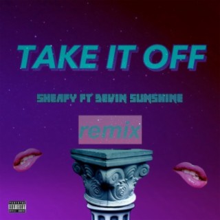Take It Off (Remix)
