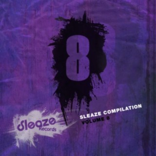 Sleaze Compilation, Vol. 8