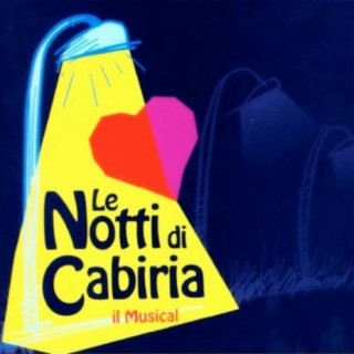 Le notti di Cabiria: il musical