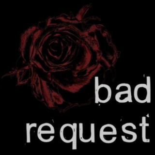 Bad Request