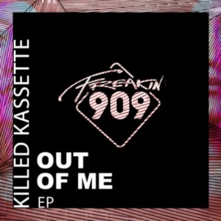 Out Of Me EP