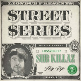 Liondub Street Series, Vol. 12: Big Up