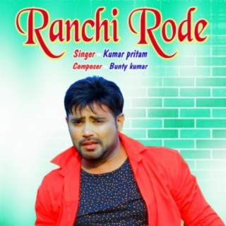 Ranchi Rode