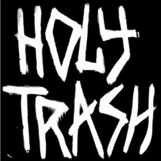 HOLYTRASH