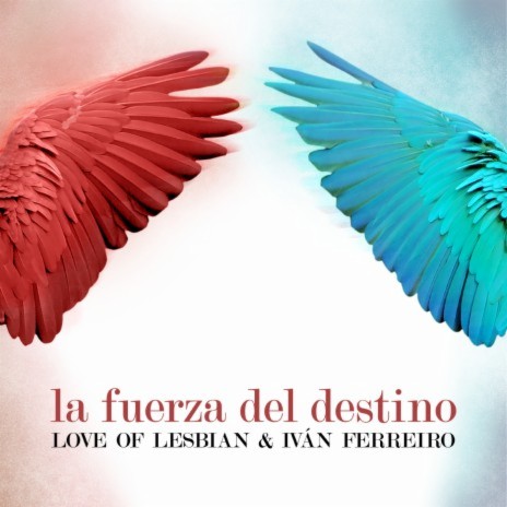 La fuerza del destino ft. Ivan Ferreiro | Boomplay Music