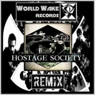 Hostage Society Remix