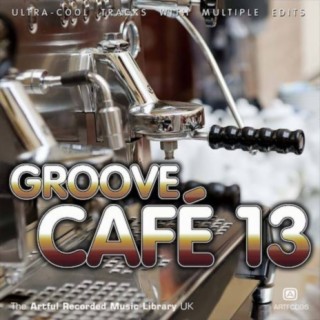 Groove Café, Vol. 13