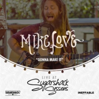 Gonna Make It (Live @ Sugarshack Sessions)