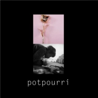 Potpourri