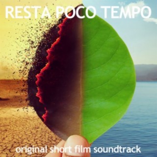 Resta Poco Tempo (Original Short Film Soundtrack)