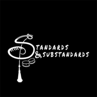 Standards & Substandards