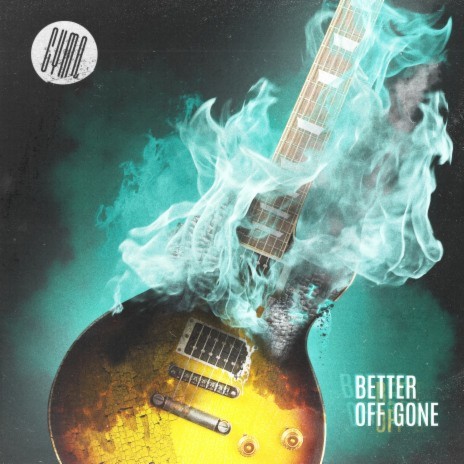 Better Off Gone | Boomplay Music