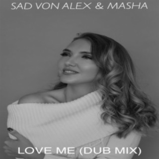 Love Me (Dub Mix)