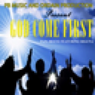 God Come First (feat. Shauna) - Single