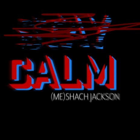 Calm | Boomplay Music