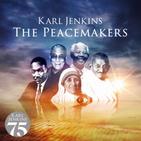 Jenkins: The Peacemakers - VII. A Meditation: Peace Is ft. London Symphony Orchestra, Laurence Cottle, Lucy Crowe & Rundfunkchor Berlin | Boomplay Music