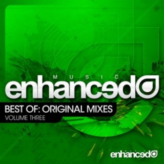 Enhanced Music Best Of: Original Mixes Vol. 3