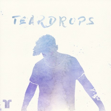 Teardrops | Boomplay Music