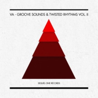 Groove Sounds & Twisted Rhythms, Vol. II