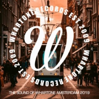 The Sound Of Whartone Amsterdam 2019