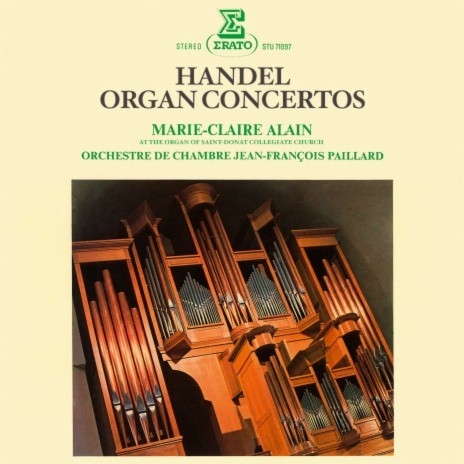 Organ Concerto No. 6 in B-Flat Major, Op. 4 No. 6, HWV 294: I. Andante allegro ft. Marie-Claire Alain | Boomplay Music