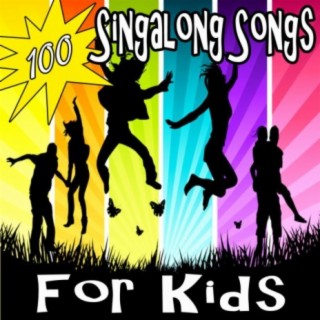 100 SING-A-LONG SONGS FOR KIDS