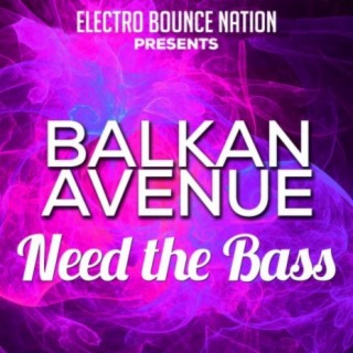 Need The Bass