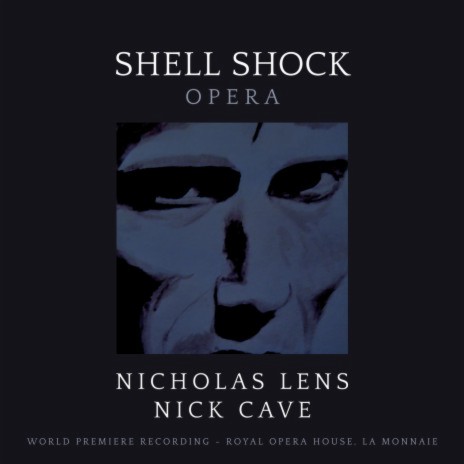 Lens: Shell Shock: VII. Canto Of The Deserter Pt. 4 ft. Nick Cave, La Monnaie Symphony Orchestra & Koen Kessels | Boomplay Music