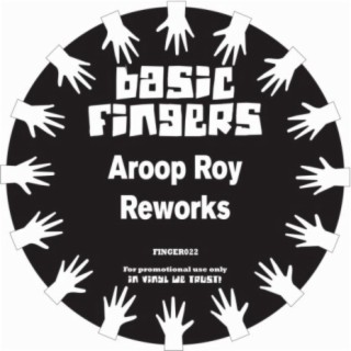 Aroop Roy Reworks