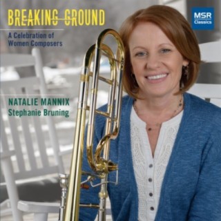 Breaking Ground - A Celebration of Women Composers