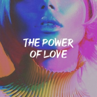 Power of love | Boomplay Music