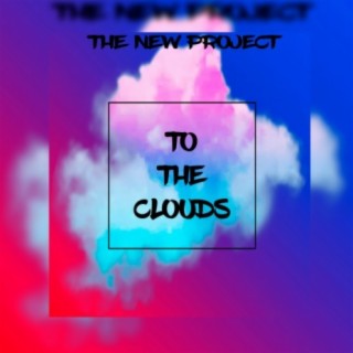 To the Clouds