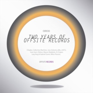 Two Years Of Offsite Records