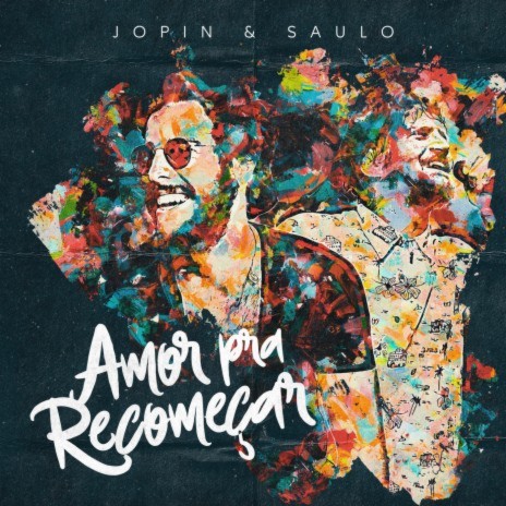 Amor Pra Recomeçar ft. Saulo | Boomplay Music