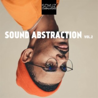 Sound Abstraction, Vol. 2