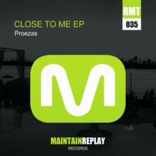 Close To Me EP