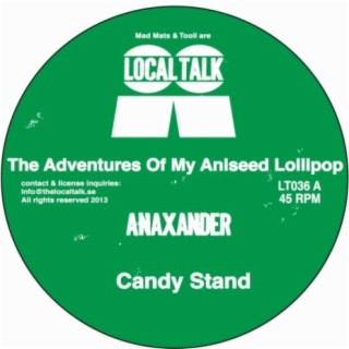 The Adventures of My Aniseed Lollipop