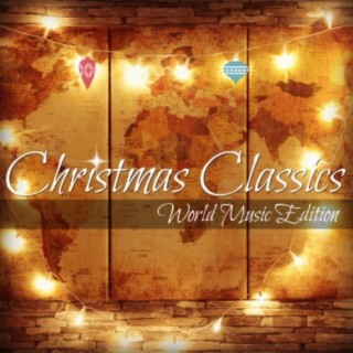Christmas Classics: World Edition