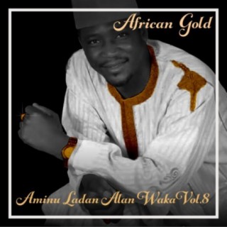 African Gold - Aminu Ladan Alan Waka Vol, 8